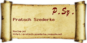 Pratsch Szederke névjegykártya